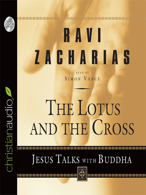 Title details for Lotus and the Cross by Ravi Zacharias - Available
